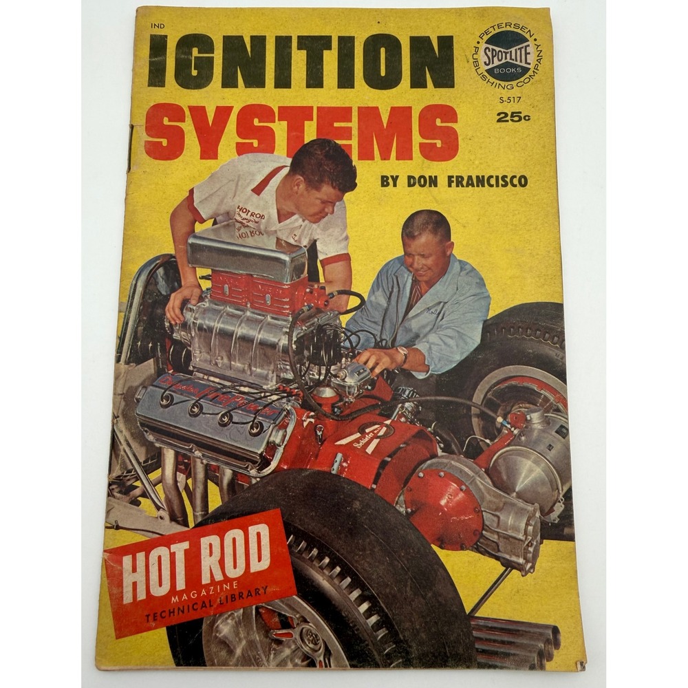 1961 Hot Rod Magazine Ignition Systems Spotlite Book S-517 Don Francisco Vintage